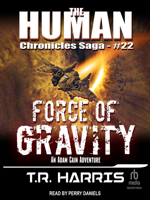 Title details for Force of Gravity by T.R. Harris - Available